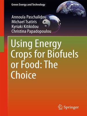 cover image of Using Energy Crops for Biofuels or Food